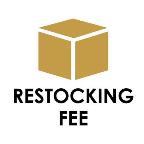 A <b>restocking</b> <b>fee</b> is a charge issued by a retailer when merchandise is returned. . Restocking fee gl account